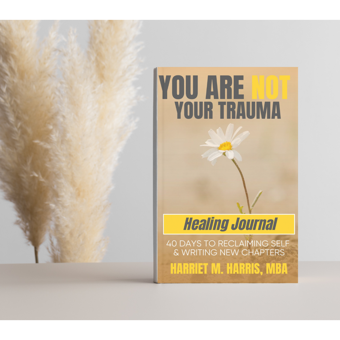 You Are Not Your Trauma Healing Journal - Autographed Copy