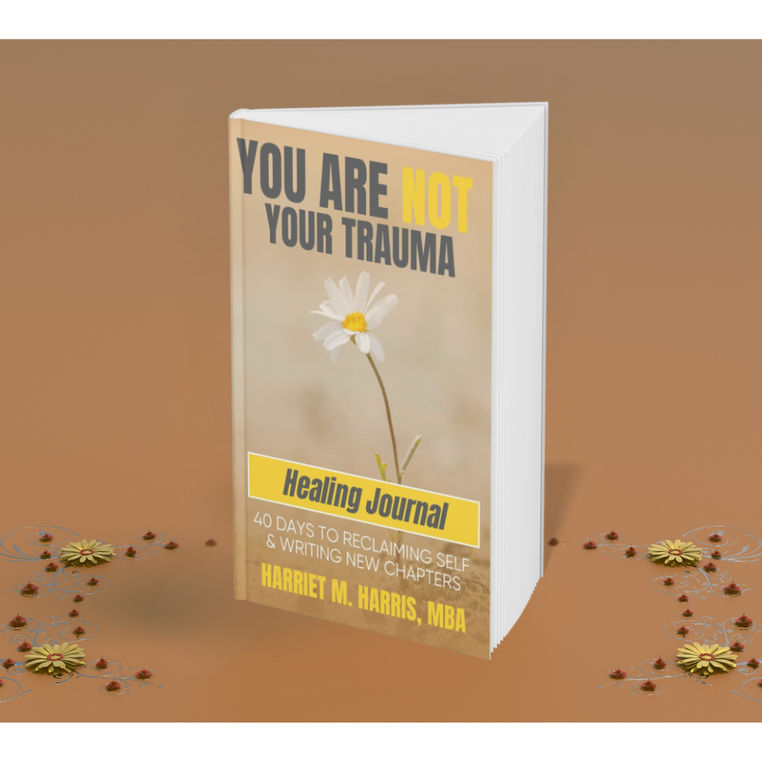 You Are Not Your Trauma Healing Journal - Autographed Copy