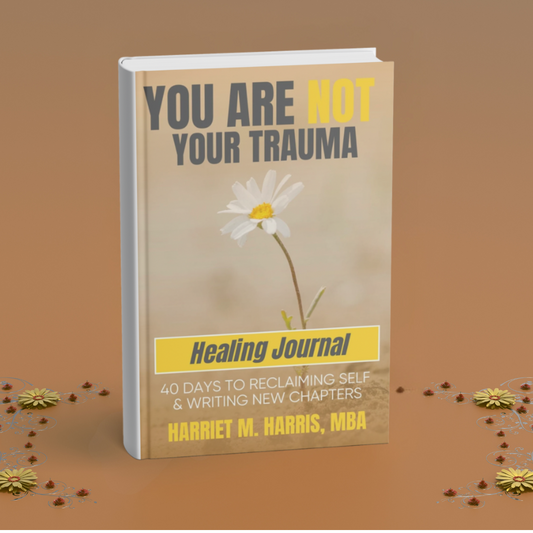 You Are Not Your Trauma Healing Journal - Autographed Copy